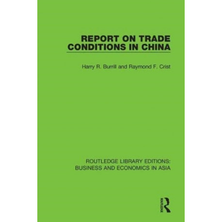 Report on Trade Conditions in China