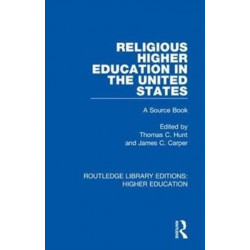 Religious Higher Education in the United States: A Source Book