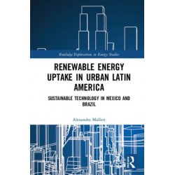 Renewable Energy Uptake in Urban Latin America: Sustainable Technology in Mexico and Brazil