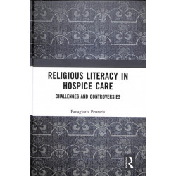 Religious Literacy in Hospice Care: Challenges and Controversies