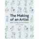 The Making of an Artist: Desire, Courage, and Commitment