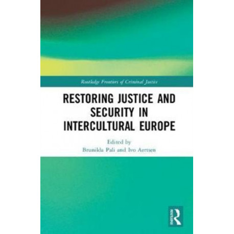 Restoring Justice and Security in Intercultural Europe