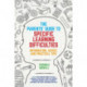 The Parents' Guide to Specific Learning Difficulties: Information, Advice and Practical Tips