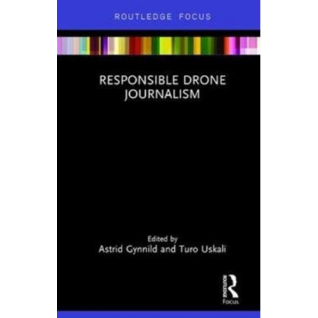 Responsible Drone Journalism