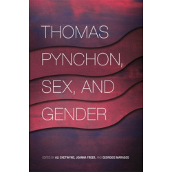 Thomas Pynchon, Sex, and Gender