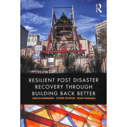 Resilient Post Disaster Recovery through Building Back Better