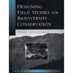 Designing Field Studies for Biodiversity Conservation