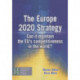 Europe 2020 Strategy: Can it Maintain the EU's Competitiveness in the World?