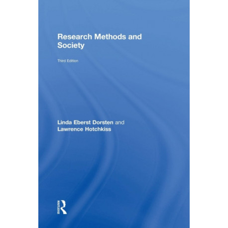 Research Methods and Society: Foundations of Social Inquiry