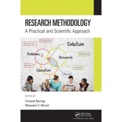 Research Methodology: A Practical and Scientific Approach