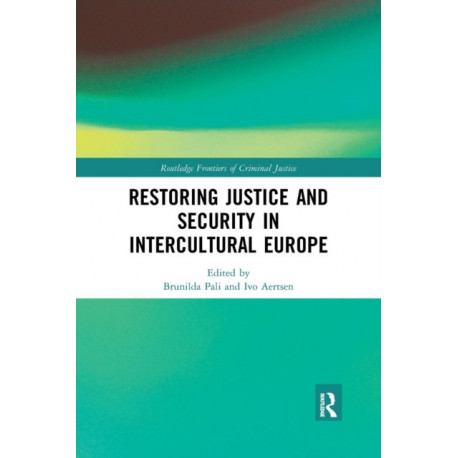 Restoring Justice and Security in Intercultural Europe