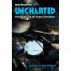 Uncharted: Creativity and the Expert Drummer