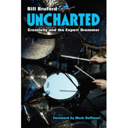 Uncharted: Creativity and the Expert Drummer