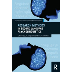 Research Methods in Second Language Psycholinguistics