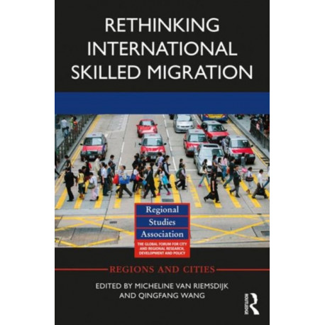 Rethinking International Skilled Migration