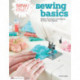 Sew Me! Sewing Basics: Simple Techniques and Projects for First-Time Sewers