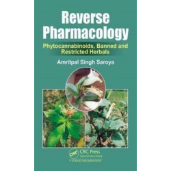 Reverse Pharmacology: Phytocannabinoids, Banned and Restricted Herbals