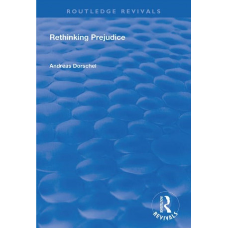 Rethinking Prejudice