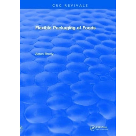 Flexible Packaging Of Foods