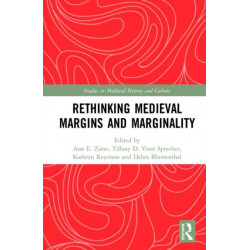 Rethinking Medieval Margins and Marginality