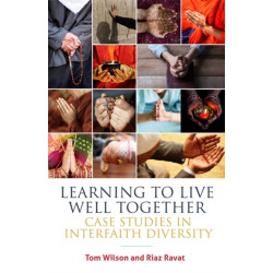 Learning to Live Well Together: Case Studies in Interfaith Diversity