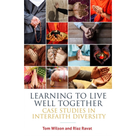 Learning to Live Well Together: Case Studies in Interfaith Diversity