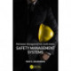 Risk-based, Management-led, Audit-driven, Safety Management Systems