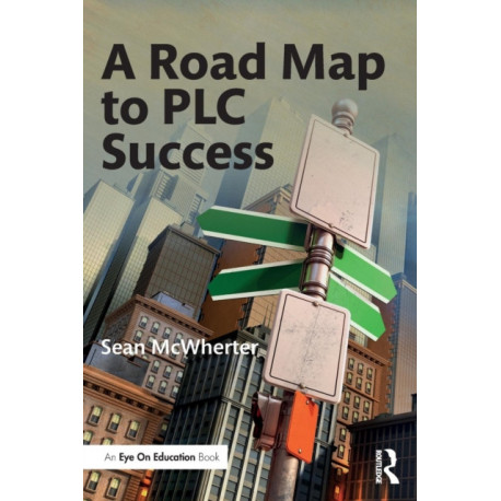 A Road Map to PLC Success