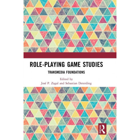 Role-Playing Game Studies: Transmedia Foundations