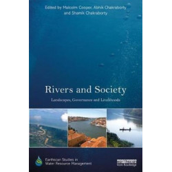 Rivers and Society: Landscapes, Governance and Livelihoods