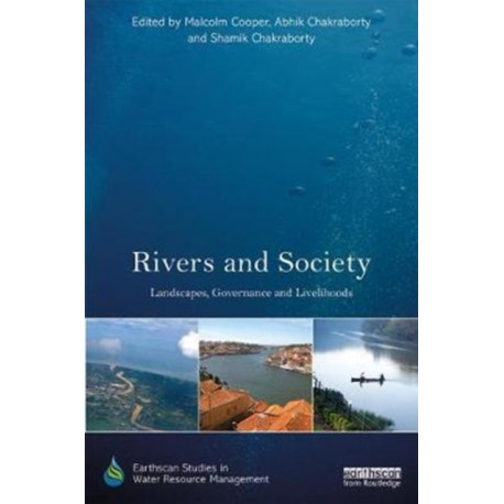 Rivers and Society: Landscapes, Governance and Livelihoods
