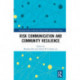 Risk Communication and Community Resilience