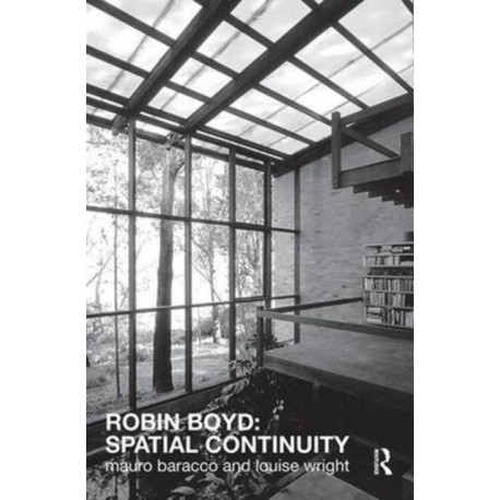 Robin Boyd: Spatial Continuity: Spatial continuity