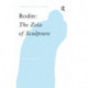 Rodin: The Zola of Sculpture