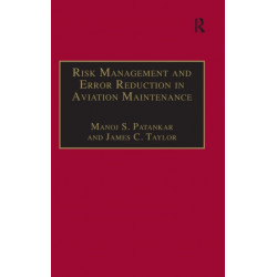 Risk Management and Error Reduction in Aviation Maintenance