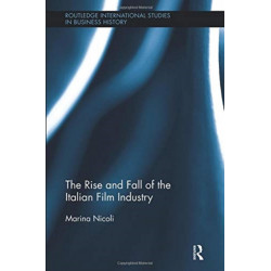 The Rise and Fall of the Italian Film Industry
