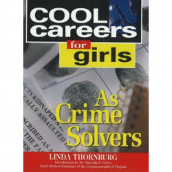 Cool Careers for Girls as Crime Solvers