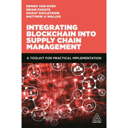 Integrating Blockchain into Supply Chain Management: A Toolkit for Practical Implementation