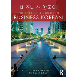 The Routledge Course in Business Korean