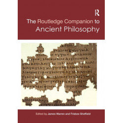 The Routledge Companion to Ancient Philosophy