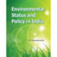 Environmental Status & Policy in India
