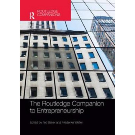 The Routledge Companion to Entrepreneurship