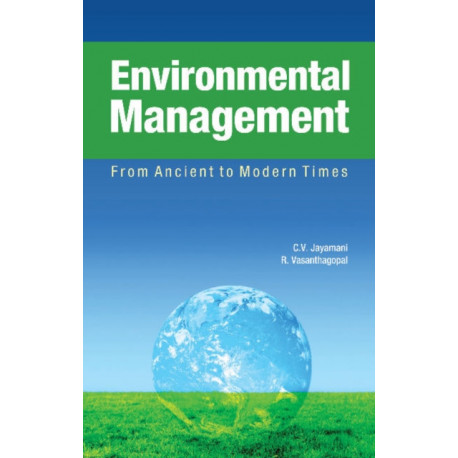 Environmental Management: From Ancient to Modern Times
