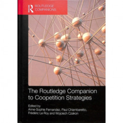 The Routledge Companion to Coopetition Strategies
