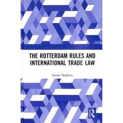 The Rotterdam Rules and International Trade Law