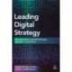 Leading Digital Strategy: Driving Business Growth Through Effective E-commerce