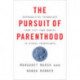 The Pursuit of Parenthood: Reproductive Technology from Test-Tube Babies to Uterus Transplants