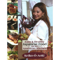 Easy & Healthy Japanese Food for the American Kitchen
