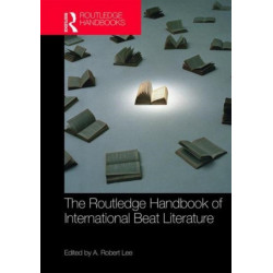 The Routledge Handbook of International Beat Literature
