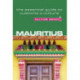 Mauritius - Culture Smart!: The Essential Guide to Customs & Culture